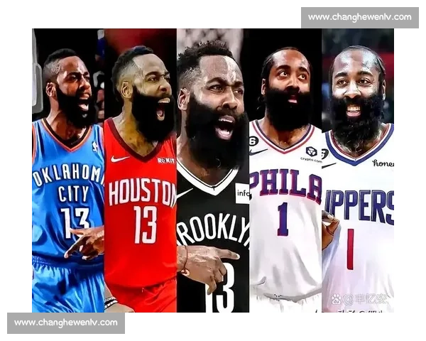 联盟赛场上的哈登时代 从得分机器到冠军拼图核心智慧蜕变完成